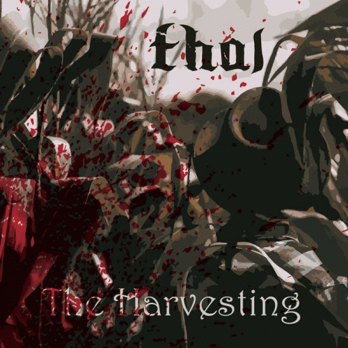 Thal : The Harvesting